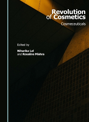 Revolution of Cosmetics: Cosmeceuticals Unabridged edition