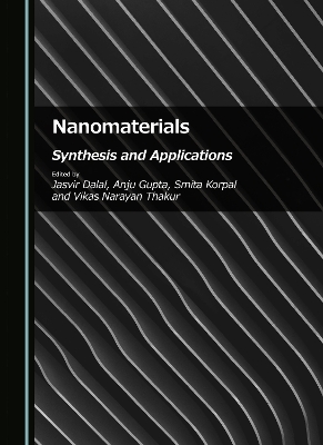 Nanomaterials: Synthesis and Applications Unabridged edition