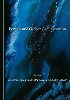 Forests and Carbon Sequestration Unabridged edition