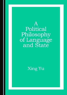 Political Philosophy of Language and State
