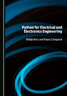 Python for Electrical and Electronics Engineering Unabridged edition