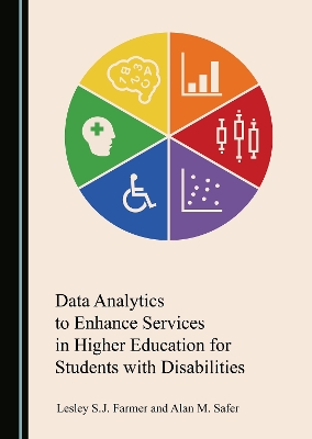 Data Analytics to Enhance Services for Higher Education Students with  Disabilities Unabridged edition