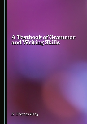 Textbook of Grammar and Writing Skills Unabridged edition