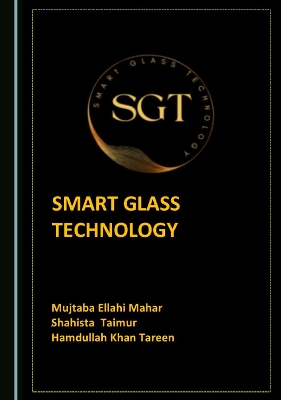 Smart Glass Technology Unabridged edition