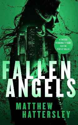 Fallen Angels: a white-hot page-turning assassination thriller