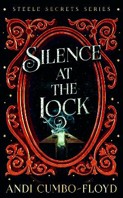 Silence at the Lock: A Steele Secrets Story