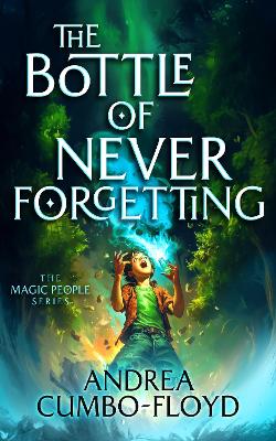 Bottle Of Never Forgetting