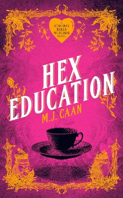 Hex Education: Singing Falls Witches Book Seven