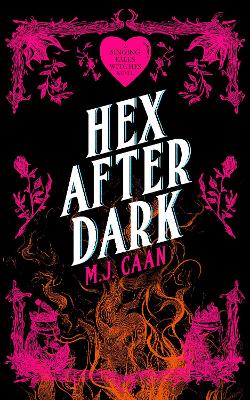 Hex After Dark: Singing Falls Witches Book Eight