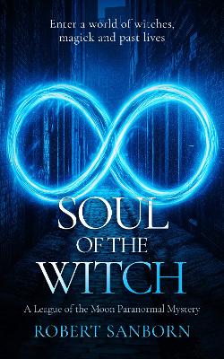 Soul of the Witch: A Paranormal Mystery