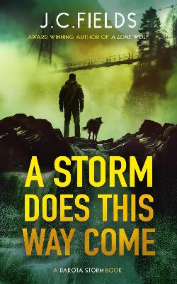 Storm Does This Way Come