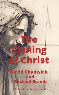 Cloning of Christ