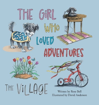 Girl Who Loved Adventures: The Village