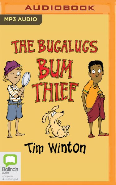 Bugalugs Bum Thief Unabridged edition