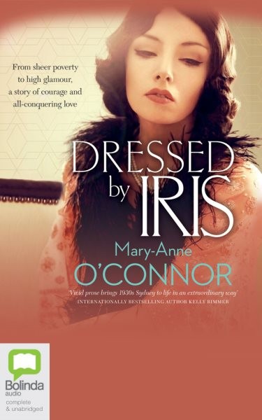 Dressed by Iris Unabridged edition