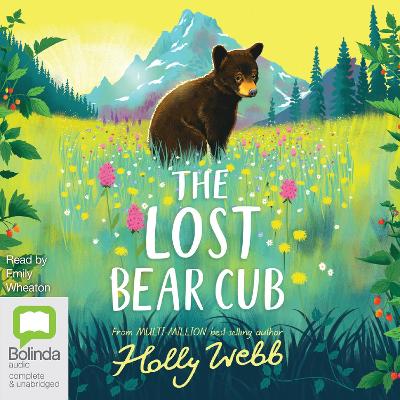 Lost Bear Cub Unabridged edition