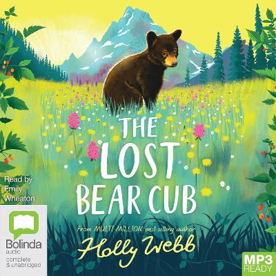 Lost Bear Cub Unabridged edition