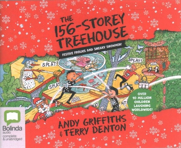 156-Story Treehouse: Festive Frolics and Sneaky Snowmen! Unabridged edition