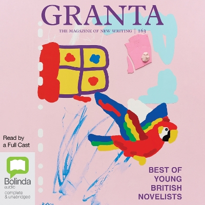 Granta: Best of Young British Novelists #5 Unabridged edition