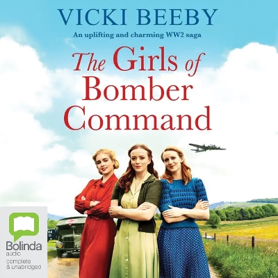 Girls of Bomber Command Unabridged edition