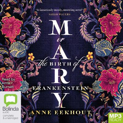 Mary; or, the Birth of Frankenstein Unabridged edition