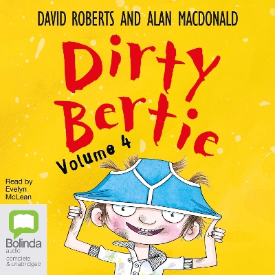 Dirty Bertie Volume 4 Unabridged edition
