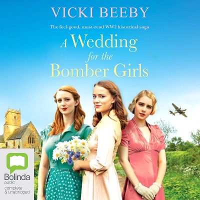 Wedding for the Bomber Girls Unabridged edition