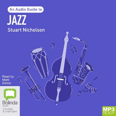 Jazz: An Audio Guide Unabridged edition