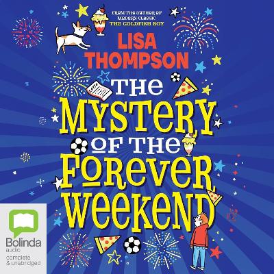 Mystery of the Forever Weekend Unabridged edition