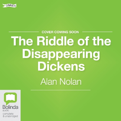 Riddle of the Disappearing Dickens Unabridged edition