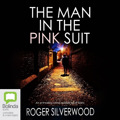 Man in the Pink Suit Unabridged edition
