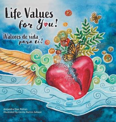 Life Values for You!: Valores de Vida para Ti!
