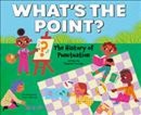 What's the Point?: The History of Punctuation