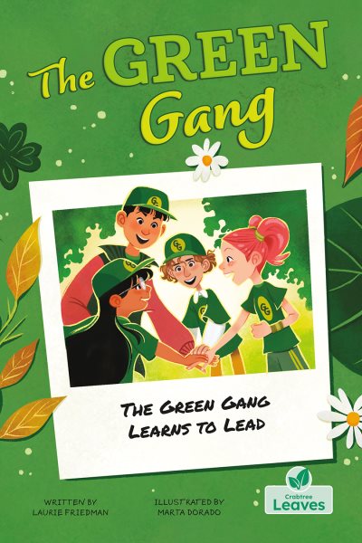 Green Gang Learns to Lead