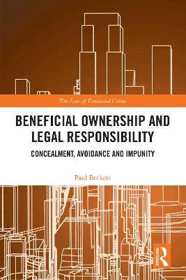 Beneficial Ownership and Legal Responsibility: Concealment, Avoidance and Impunity