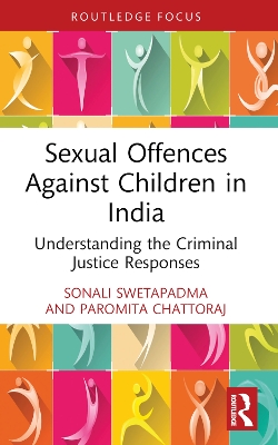Sexual Offences Against Children in India: Understanding the Criminal Justice Responses