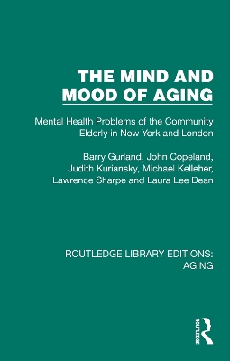 Mind and Mood of Aging: Mental Health Problems of the Community Elderly in New York and London
