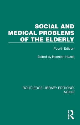 Social and Medical Problems of the Elderly: Fourth Edition