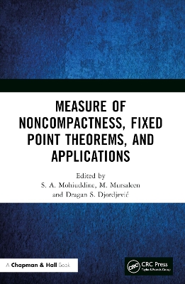 Measure of Noncompactness, Fixed Point Theorems, and Applications