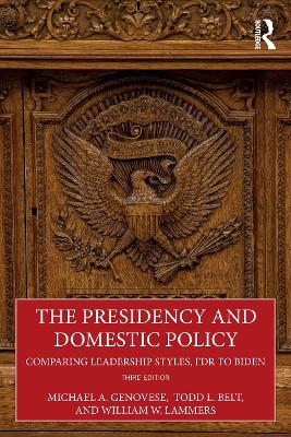 Presidency and Domestic Policy: Comparing Leadership Styles, FDR to Biden