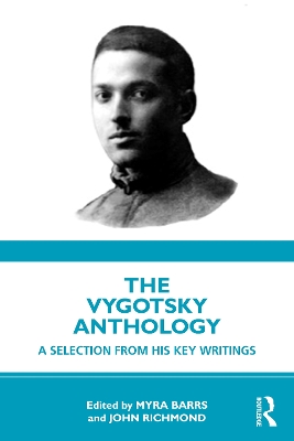 Vygotsky Anthology: A Selection from His Key Writings