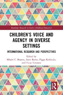 Children's Voice and Agency in Diverse Settings: International Research and Perspectives