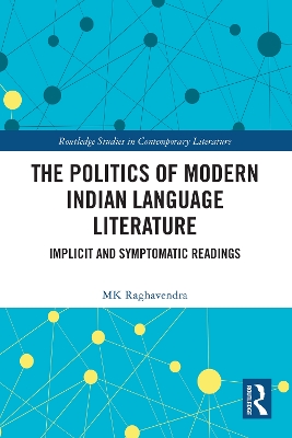 Politics of Modern Indian Language Literature: Implicit and Symptomatic Readings