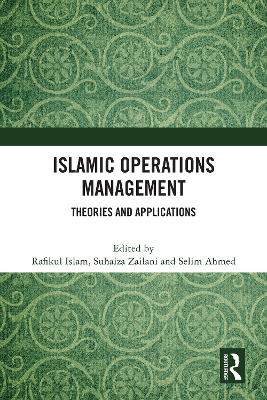 Islamic Operations Management: Theories and Applications