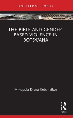 Bible and Gender-based Violence in Botswana