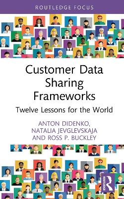 Customer Data Sharing Frameworks: Twelve Lessons for the World