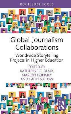 Global Journalism Collaborations: Worldwide Storytelling Projects in Higher Education
