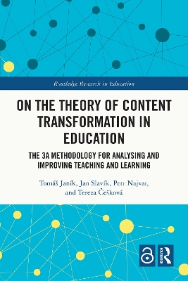 On the Theory of Content Transformation in Education: The 3A Methodology for Analysing and Improving Teaching and Learning