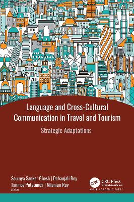 Language and Cross-Cultural Communication in Travel and Tourism: Strategic Adaptations