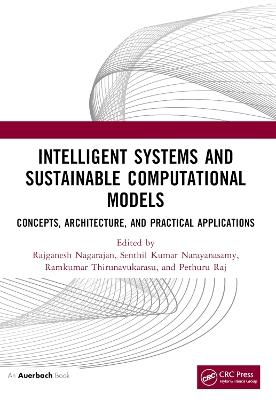 Intelligent Systems and Sustainable Computational Models: Concepts, Architecture, and Practical Applications